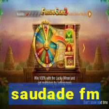 saudade fm